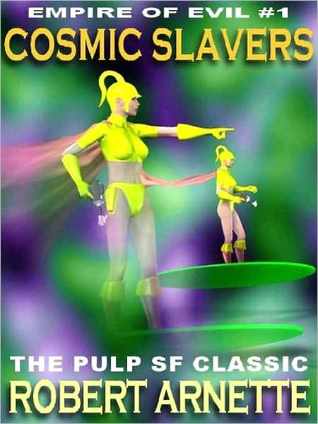 Cosmic Slavers [Empire of Evil #1]