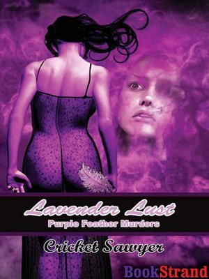 Lavender Lust [Purple Feather Murders]