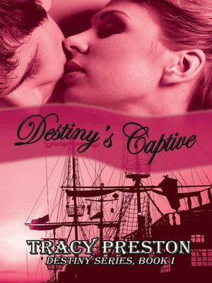 Destiny's Captive [The Destiny Series Book 1]