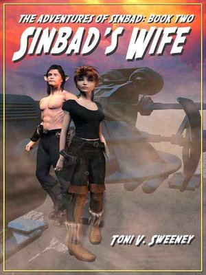 Sinbad's Wife [The Adventures of Sinbad Book Two]