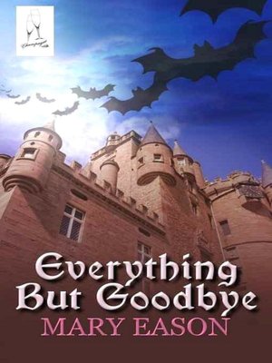 Everything But Goodbye
