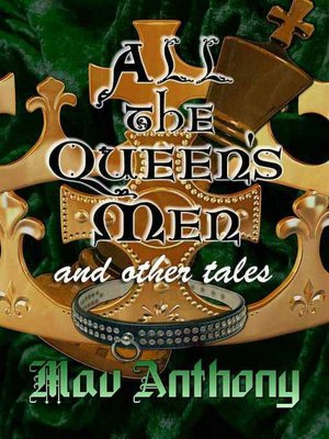 All the Queen's Men and Other Tales