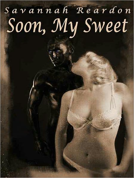 Soon My Sweet