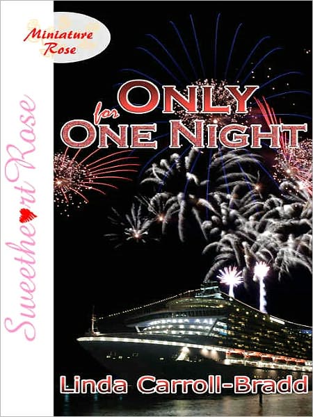 Only for One Night