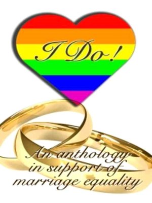 I Do: An Anthology to Support Marriage Equality