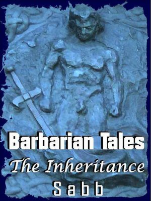 Barbarian Tales: The Inheritance