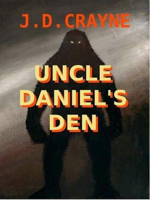 Uncle Daniel's Den: A Horror Novel