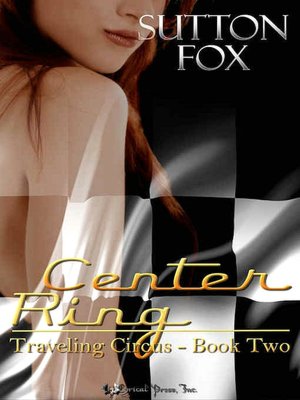 Center Ring: Traveling Circus Series Book Three