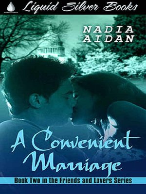 A Convenient Marriage [Book 2 of the Friends and Lovers Series]