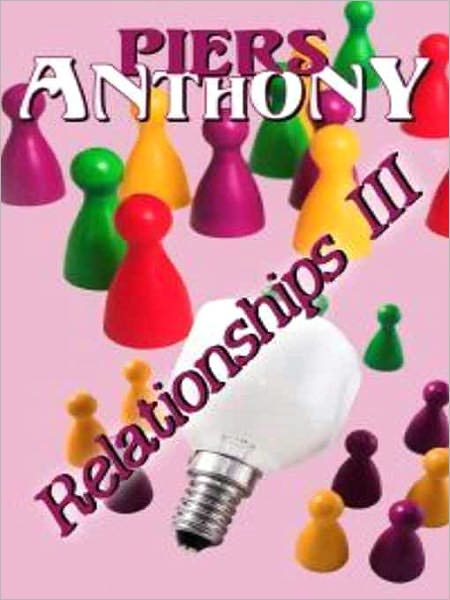 Relationships, Vol. III