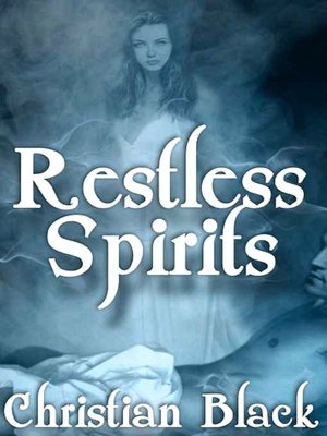 Restless Spirits