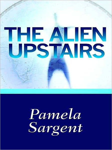 The Alien Upstairs