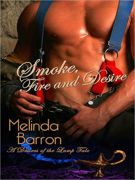 Smoke, Fire and Desire [A Desires of the Lamp Tale]
