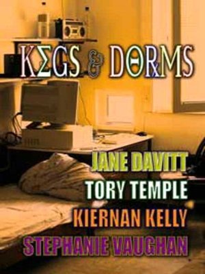 Kegs and Dorms