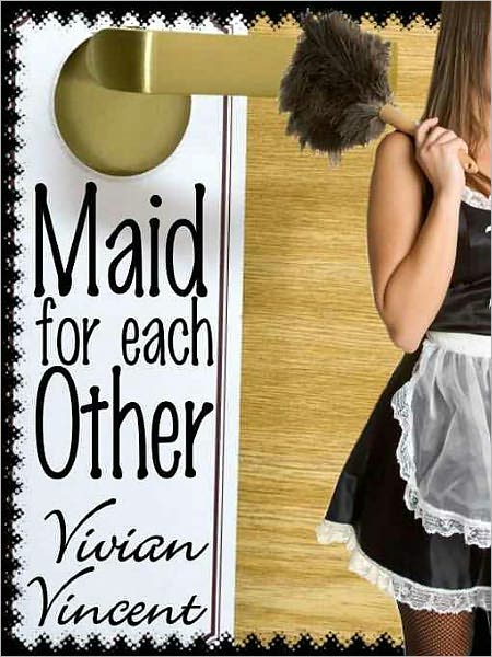 Maid for Each Other