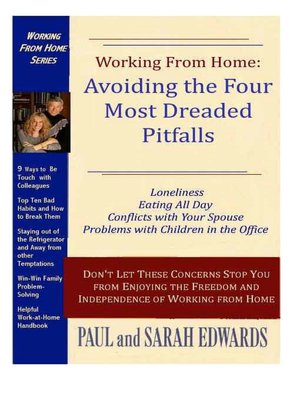 Working From Home: Avoiding The Four Most Dreaded Pitfalls