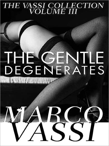 The Gentle Degenerates
