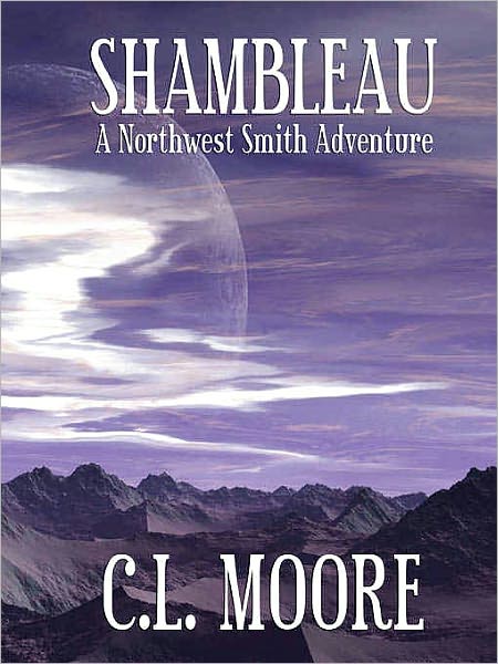 Shambleau: A Northwest Smith Adventure