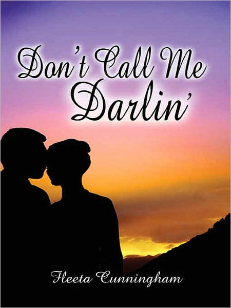 Don't Call Me Darlin' [Santa Rita Book 1]