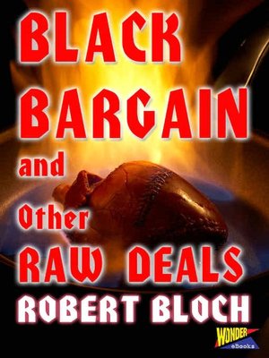 Black Bargain and Other Raw Deals