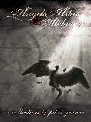 Angels, Ashes and Alchemy