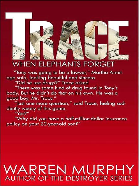 When Elephants Forget (Trace Series #3)