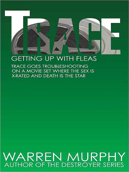 Getting up with Fleas (Trace Series #7)