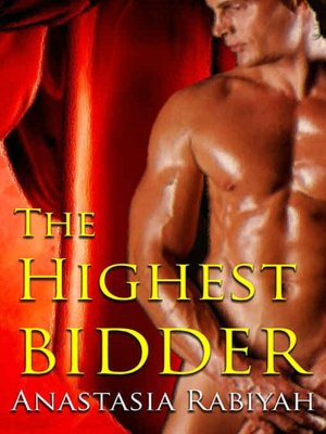 The Highest Bidder