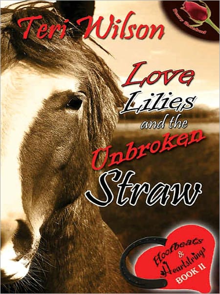 Love, Lilies & The Unbroken Straw