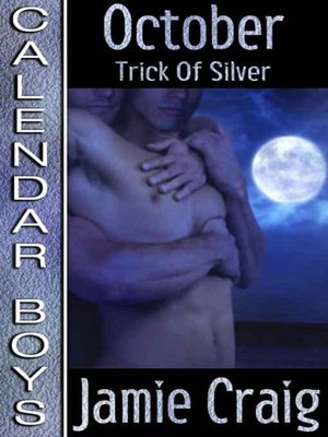 Calendar Boys--October: Trick Of Silver