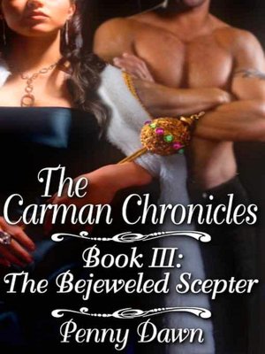 The Bejeweled Scepter [The Carman Chronicles, Book III]