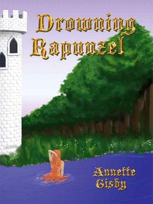 Drowning Rapunzel