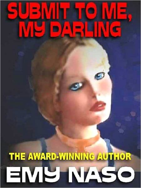 Submit To Me, My Darling