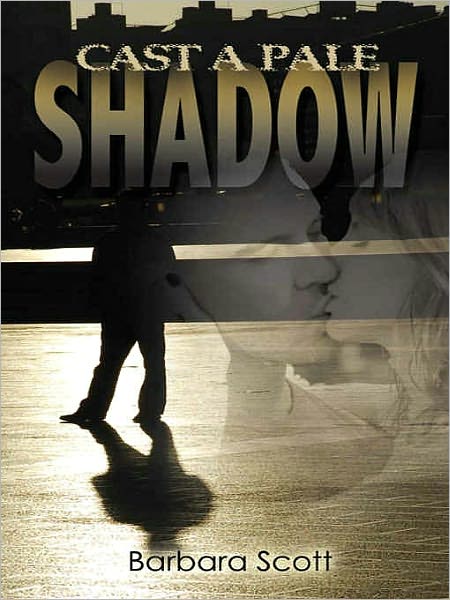 Cast A Pale Shadow