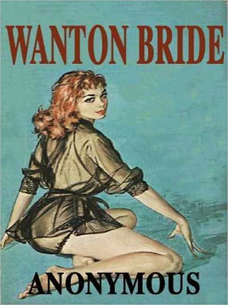 The Wanton Bride