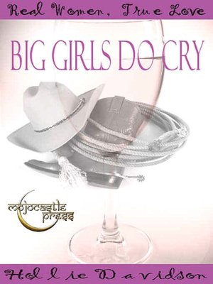 Big Girls Do Cry [Real Women, True Love]