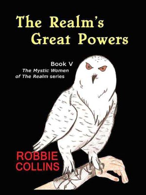 The Realm's Great Powers [Book V The Mystic Women of The Realm series]