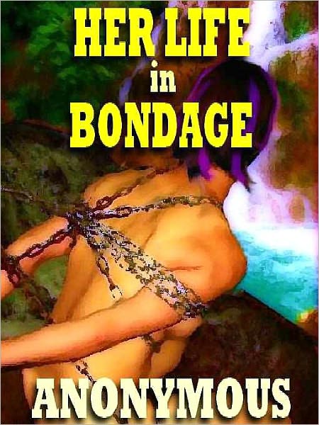 Her Life in Bondage