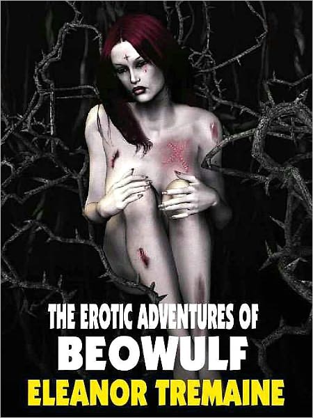The Erotic Adventures of Beowulf