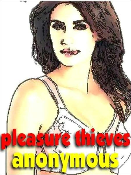 Pleasure Thieves
