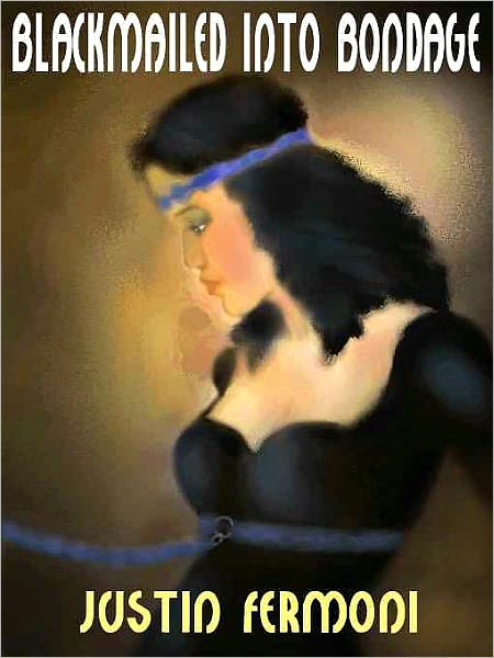 Blackmailed into Bondage