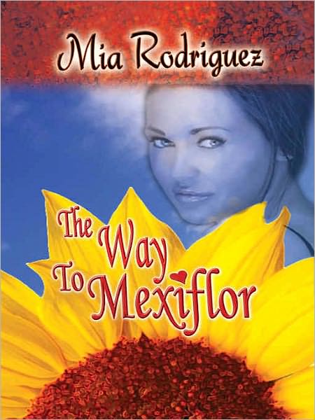 The Way To Mexiflor