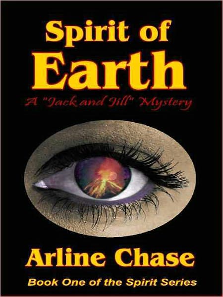 Spirit of Earth: Book One of the Spirit Series [Jack and Jill Mystery Novel]