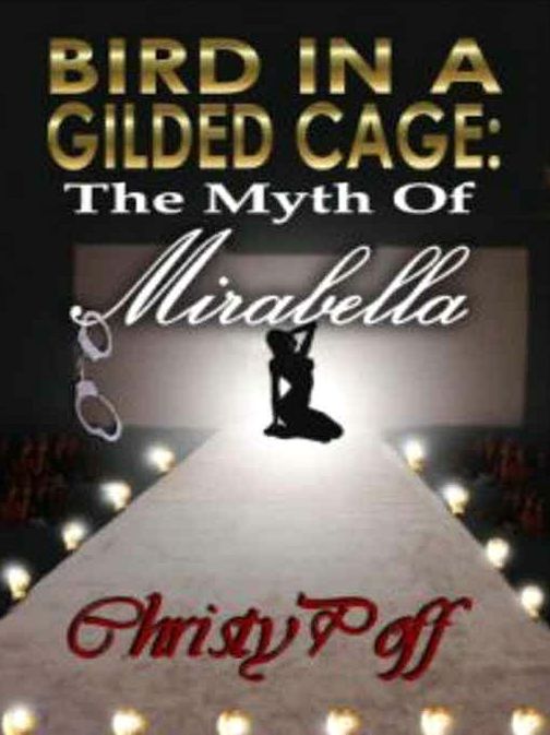 Bird in a Gilded Cage: The Myth of Mirabella