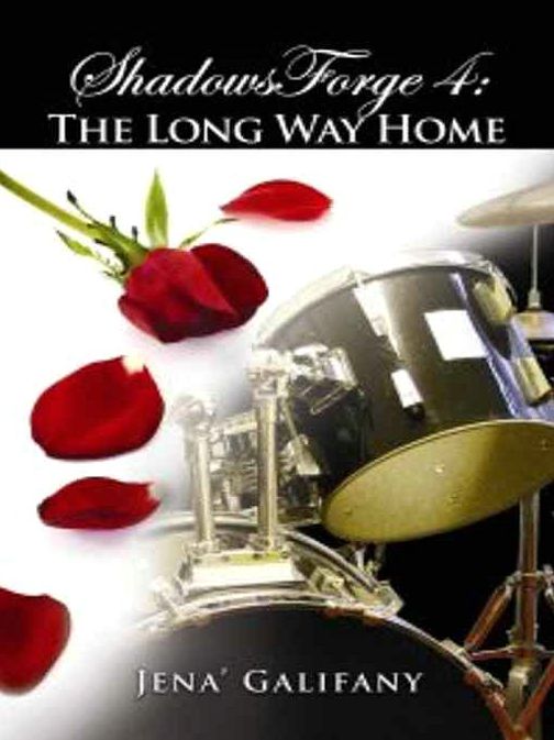 The Long Way Home [ShadowsForge Series Book 4]