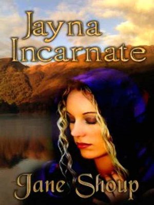 Jayna Incarnate