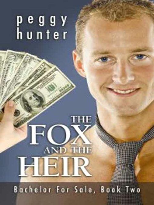 The Fox and the Heir [Bachelor For Sale Book 2]