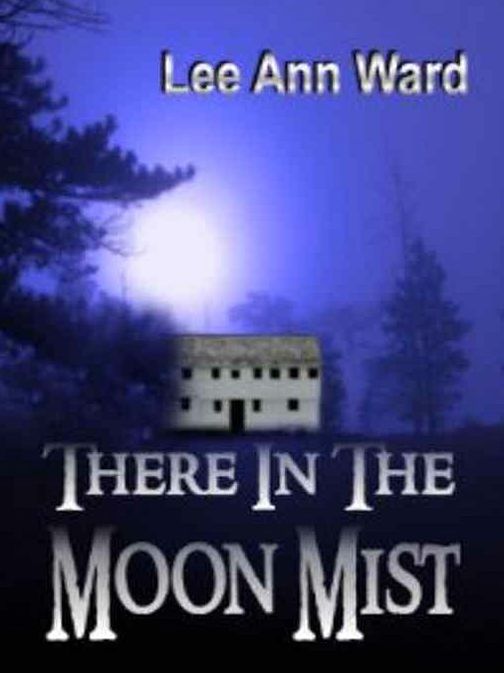 There In The Moon Mist