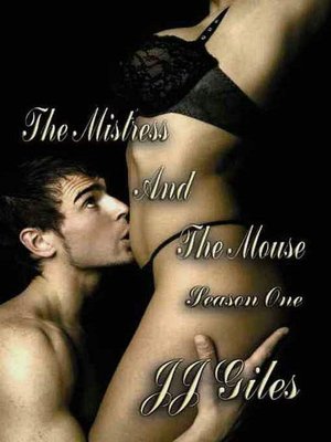 The Mistress and The Mouse Season One