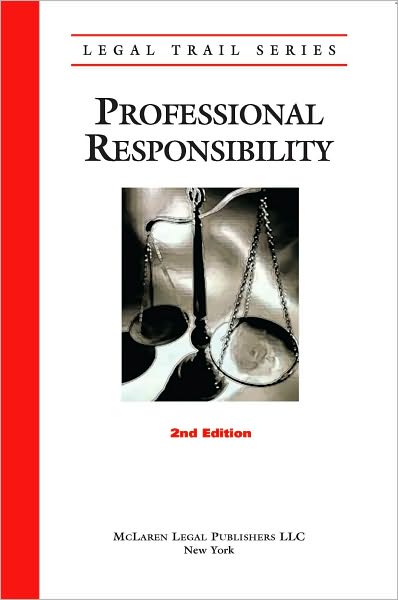 Professional Responability (2nd Ed.)